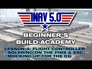 iNav 5.0 Beginner's Build Academy: Lesson 04 - Installing the flight controller and equipment layout