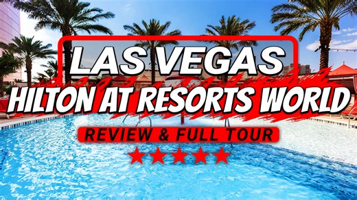 Inside the Las Vegas Hilton at Resorts World — honest review & what to expect
