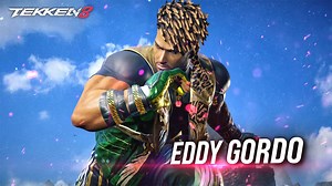 Eddy Gordo and his ‘indomitable flash’ returns in TEKKEN 8