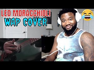 WAP (metal cover by Leo Moracchioli) - REACTION