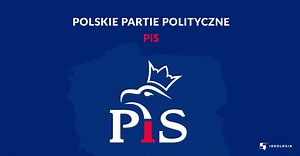 Program i Działania Partii Prawo i Sprawiedliwość (PiS)