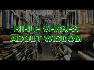 Bible Verses About Wisdom