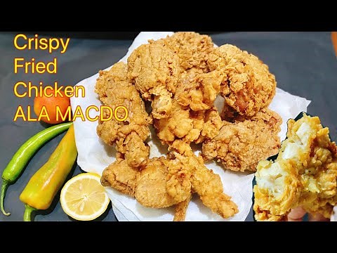 Crispy Fried Chicken Mcdo Secret Recipe