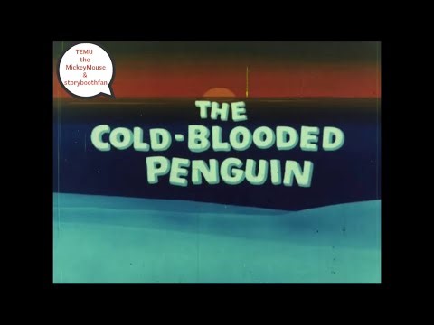The Cold-Blooded Penguin (1945) - 1971 HD reissue titles