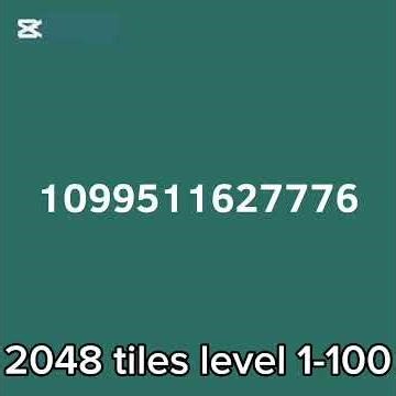2048 tiles level 0-100