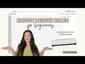 Cricut DESIGN SPACE for BEGINNERS | Everything you NEED TO KNOW