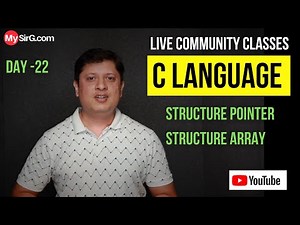 Structure Array and Pointer in C Language | Community Classes | LIVE | MySirG