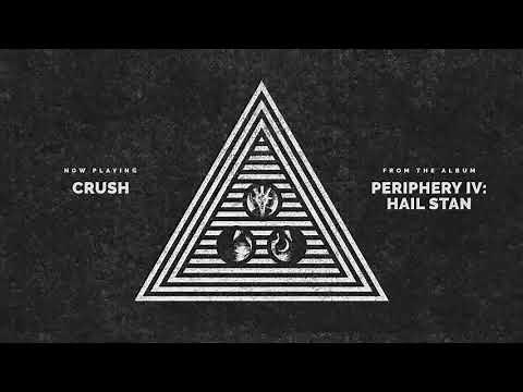 Periphery - Crush (Audio)