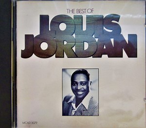 Louis Jordan And His Tympany Five - The Best Of Louis Jordan