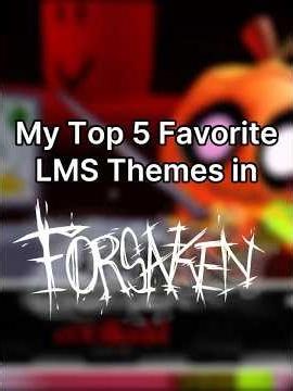 My Top 5 Favorite LMS Themes in Forsaken #Shorts