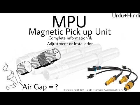 How MPU work . Magnetic Pickup Unit . Speed Sensor . MPU Gap installation or Adjustment.