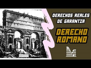 DERECHO ROMANO / tema 30 "Derecho Reales de Garantía"