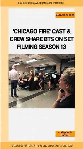 Chicago Fire Cast & Crew Share BTS on Set Filming Season 13 #chicagofire