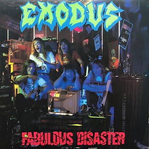 Exodus - Fabulous Disaster