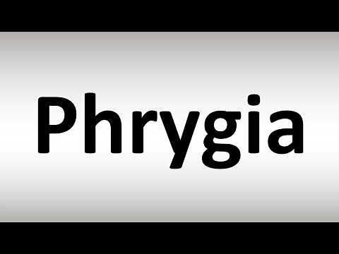 How to Pronounce Phrygia