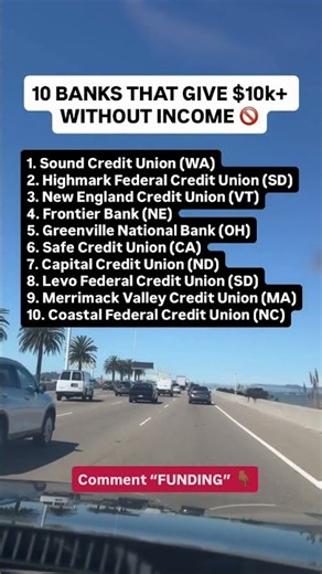 🚨 10 BANKS & CREDIT UNIONS TO PUT ON YOUR RADAR FOR $10K+ FUNDING 💳💰