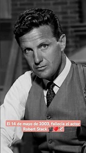 Hoy en 2003 fallecía el actor Robert Stack, conocido por"Los intocables" 🕊♥️🎬13-01-1919/14-05-2003