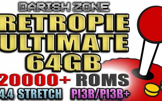 RetroPie Ultimate 64GB - 22000+ ROMS - Official Trailer (树莓派3B+/3B整合镜像预览)