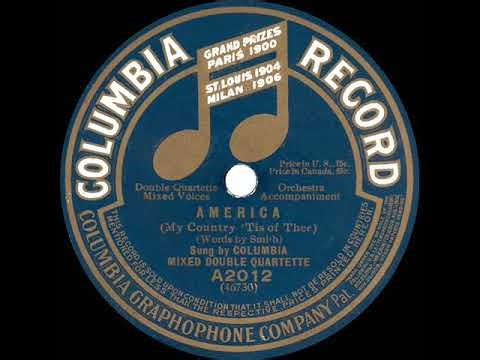 1916 Columbia Mixed Double Quartette - America (My Country ‘Tis Of Thee)