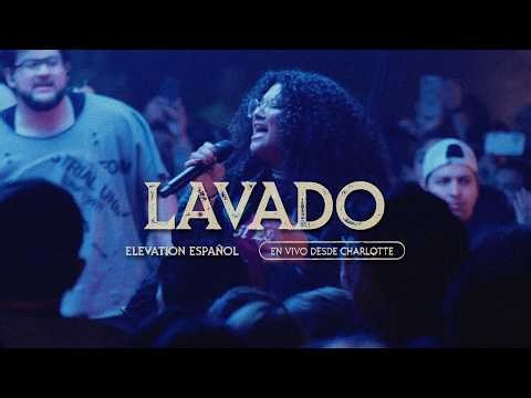 Lavado (Washed) | En Vivo | Elevation Español