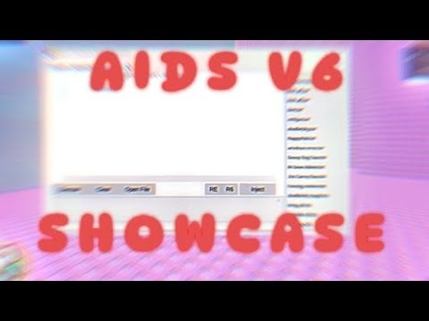 Aids v6 Showcase | Roblox Exploiting