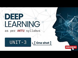 #3 Deep Learning (UNIT-3) OneShot || B.Tech AKTU || @brevilearning