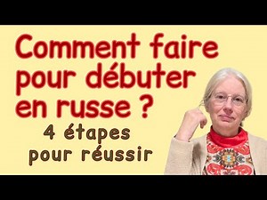 How to start learning Russian? 4 initial steps to speak Russian quickly and successfully.