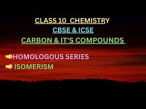📘 Homologous Series & Isomerism | Class 10 | CBSE & ICSE
