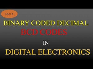 Lec-6 Binary Coded Decimal | BCD Code | Digital Electronics | R K Classes | Hindi+Eng |