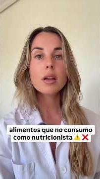 Alimentos que NO como como Nutricionista por su PELIGRO⚠️