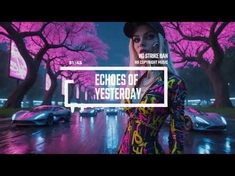 Big Room House EDM No Copyright Music Echoes Of Yesterday by MGG