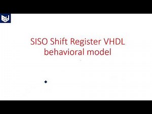 shift Registers | SISO | VHDL Behavioral Model | Digital Systems Design | Lec-86