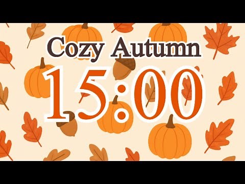 15-Minute Cozy Autumn Timer – Relaxing Fall Vibes for Focus & Calm