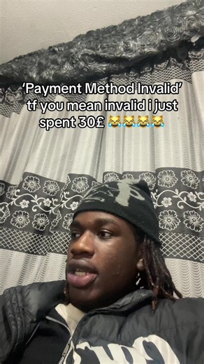 Payment Method Invalid? You Just Spent £30!