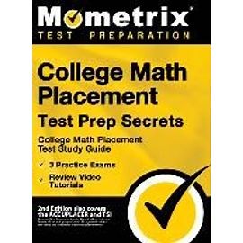 College Math Placement Test Prep Secrets - College Math Placement Test Study Guide, 3 Practice Exams, Review Video Tutorials | Rakuten