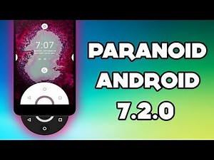 Paranoid Android 7.2.0 - Oneplus 3/3t - In Depth Review