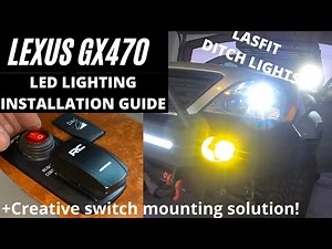 Lexus GX470 OFF-ROAD LIGHT INSTALLATION GUIDE (Detailed)
