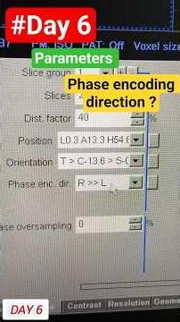 Day-6 MRI Parameter Phase encoding direction? #mri#ct#radiology#viral