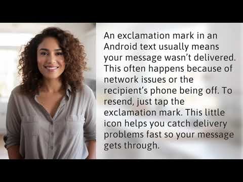 What Do Exclamation Marks in Android SMS Mean?