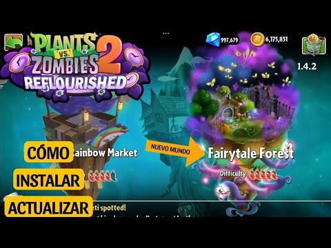 ✅️ CÓMO INSTALAR y ACTUALIZAR Plantas vs Zombies 2 REFLOURISHED (versión 1.4.2) en Android 2026 😃