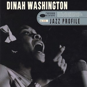 Dinah Washington - Jazz Profile: Dinah Washington