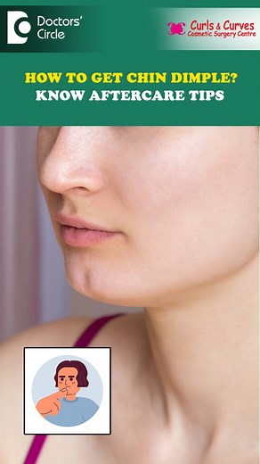 How To Get Chin Dimple Fast? | Care after Chin Dimple Creation #doctorscirclespecial #dimplechin #dimples #bumchin #buttchin #chindimple | Doctors' Circle