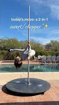 Day 22: Invert/Chopper ✨ (30 days of pole)