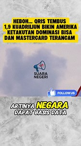 HEBOHHH.... QRIS tembus 1,9 kuadriliun bikin Amerika ketar - ketir dominasi bisa dan mastercard terancan. #beritaterbaru #berita #jokowi #beritaviral #prabowo #viral #beritahariini | Suara Negeri