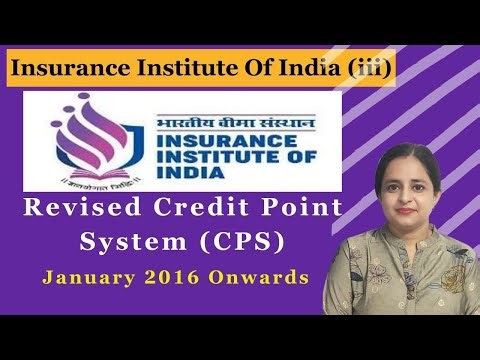 Insurance Institute of India Revised Credit Point System (CPS) | iii CPS January 2016 onwards |