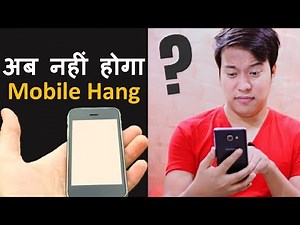 Solve Mobile Hang problem [100% Working Tips] ? Smart Phone Hang Problem thik kaise kare
