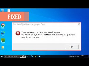 How To Fix The Error VCRUNTIME140_1.dll Missing Or Not Found Error On Windows 10 (FIXED)