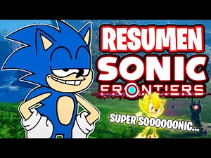 RESUMEN DE SONIC FRONTIERS | Sergindsegasonic
