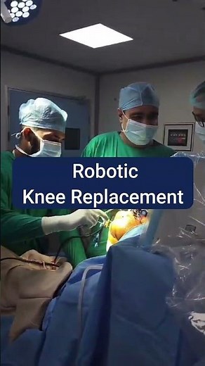 Robotic Knee Replacement by Dr. Sanjay Arora