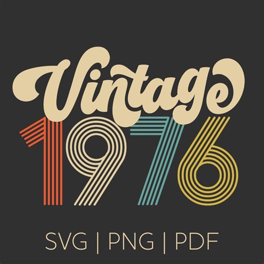 Vintage 1976 SVG, 50th Birthday Vector, Birthday Day Digital File, Celebrate Party, Retro Birthday Year Illustration, Gift for Her Vancrews - Etsy